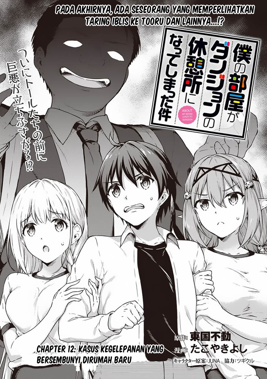 Boku no Heya ga Dungeon no Kyuukeijo ni Natteshimatta Ken Chapter 12 Bahasa Indonesia